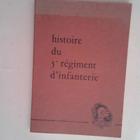 Histoire du 5e régiment d infanterie  &#8211...