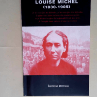 Louise Michel (1830-1905)  – Gérald Di...