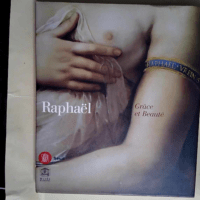 Raphaël. Grâce et beauté  – Skira