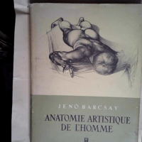 Anatomie artistique de l Homme. Dessins et te...