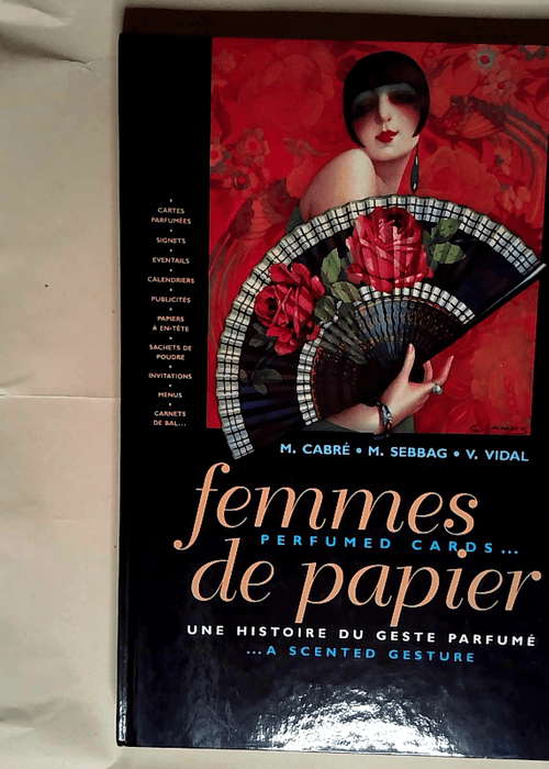 Femmes de papier Une histoire du geste parfum...