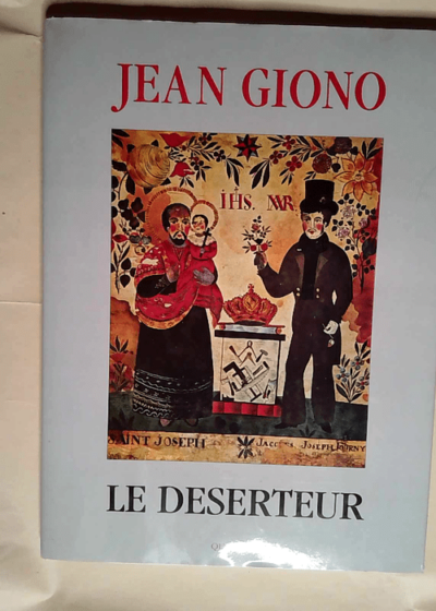 Le Déserteur  - Jean Giono