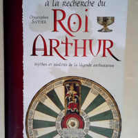 A la recherche du Roi Arthur  – Christo...