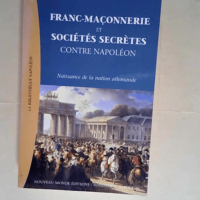 Franc-Maçonnerie et sociétés secrètes con...