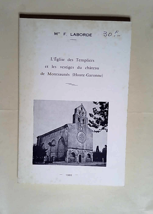 L Église des Templiers et les vestiges du ch...