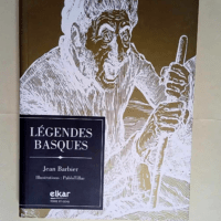 Legendes basques  – Jean Barbier