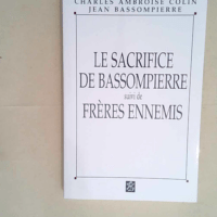 Le sacrifice de Bassompierre  – Charles Ambroise-Colin