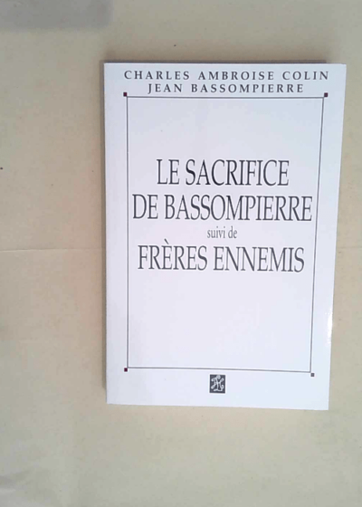 Le sacrifice de Bassompierre  - Charles Ambroise-Colin