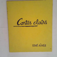 Contes clairs – René Ainée