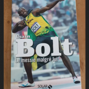 Bolt Le Messie Malgré Lui – Herbelot Nicolas