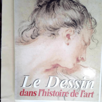 Le Dessin Dans L Histoire De L Art  – P...