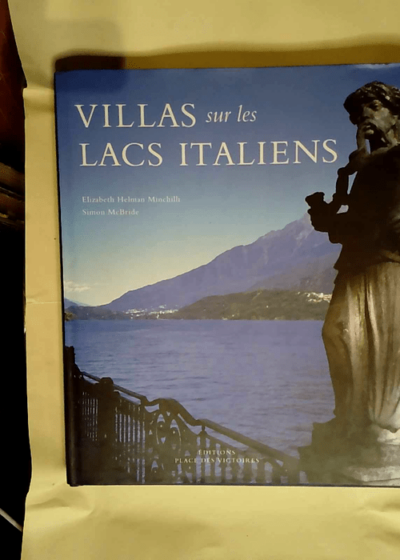 Villas sur les lacs italiens  - Elizabeth Helman Minchilli