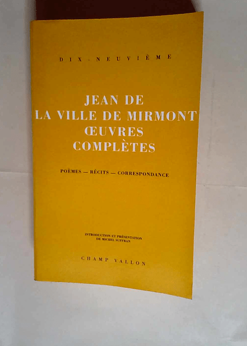 Oeuvres Complètes  – Jean de La Ville ...