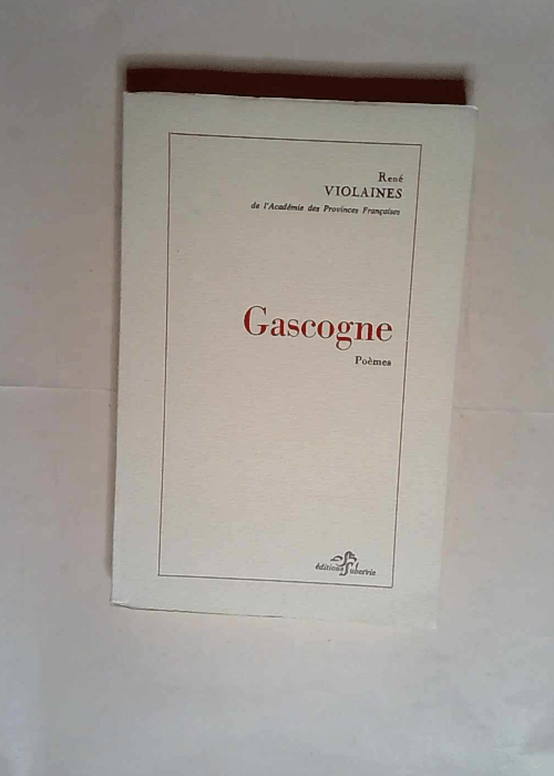 Gascogne Poèmes – René Violaines