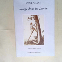 Voyage dans les Landes  – Saint Amans