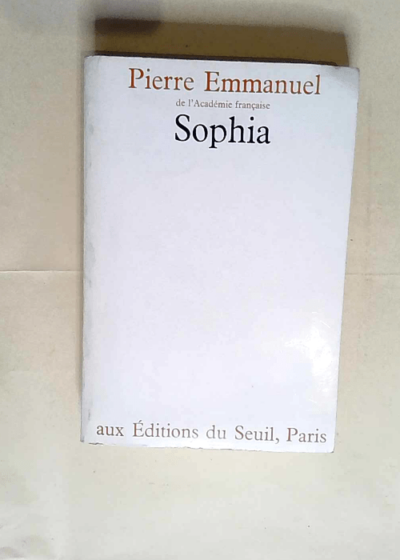 Sophia  - Pierre Emmanuel