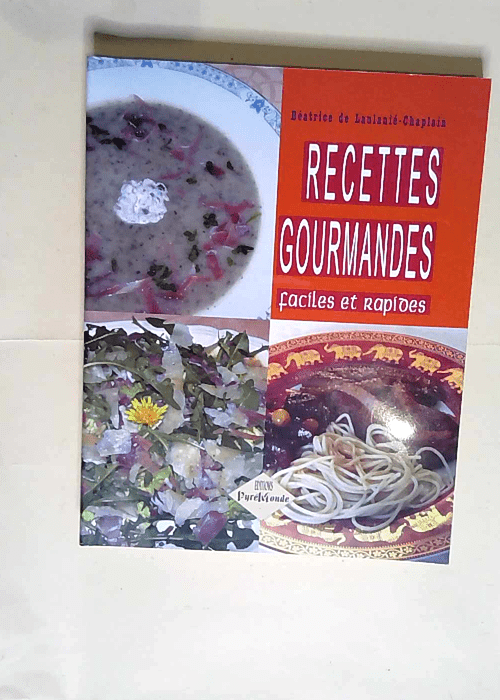 Recettes gourmandes faciles et rapides  &#821...