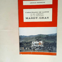 Casaurang de Lanne et son adaptation de la pastorale Mardy-Gras  – Leonce Peyregne