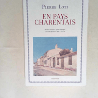 En pays charentais  – Pierre Loti