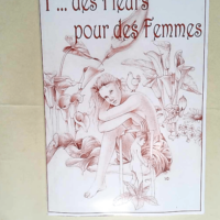 F des fleurs pour des femmes Recueil de poèm...