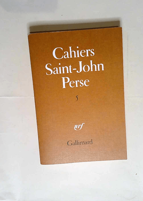 Cahiers Saint-John Perse  – Saint-John Perse