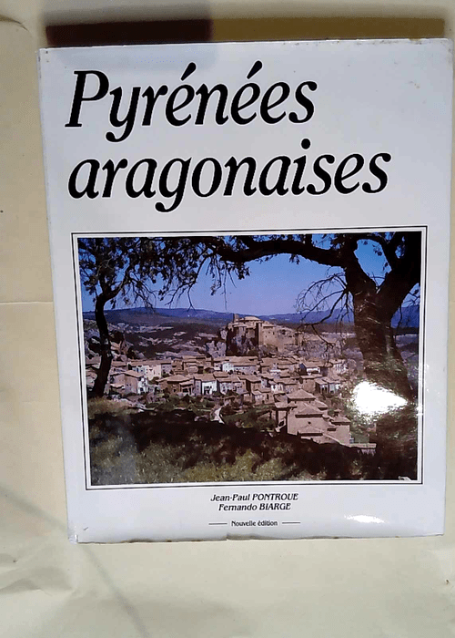 Pyrénées aragonaises  – Fernando Biar...