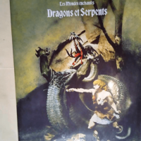 Dragons et serpents  –