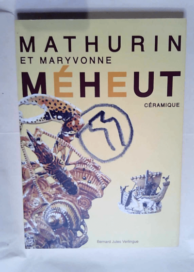 Mathurin et Maryvonne Méheut Céramique - Bernard Jules Verlingue