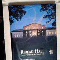 Rideau Hall Témoin Vivant De Notre Histoire – Gerda Hnatyshyn