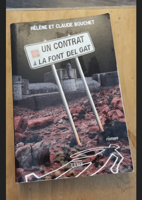 Un Contrat À La Font Del Gat – Hélène Bouchet