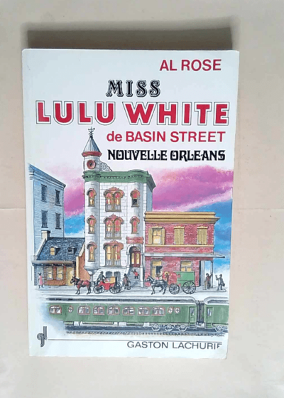 Miss lulu white de basin street nouvelle orleans  - Al Rose