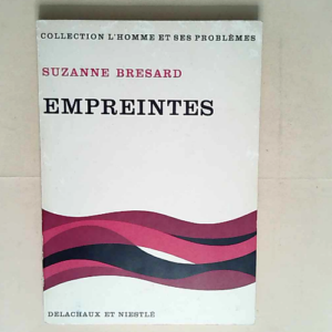 Empreintes  – Suzanne Bresard