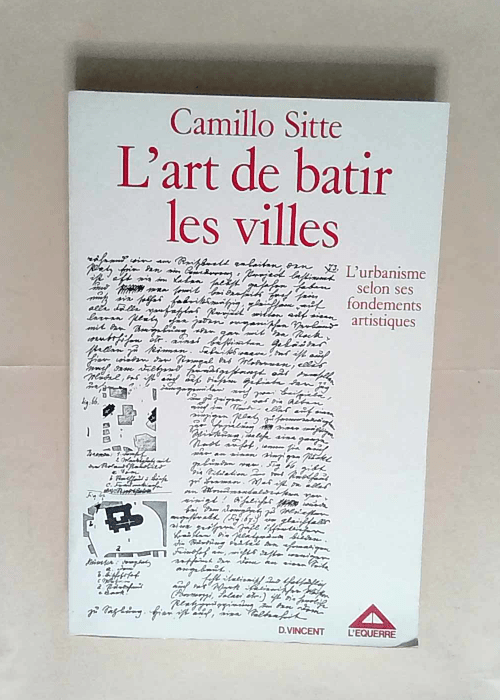 Art de batir les villes  – Camillo Sitt...