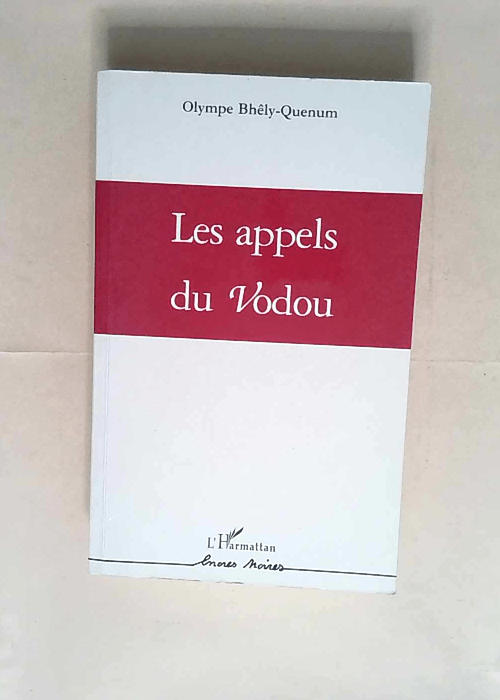 Appels Du Vodu  – Bhely-Quenum