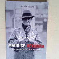 Maurice Dekobra Gentleman entre deux mondes &...