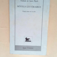 Hotels litteraires  – Niki de Saint-Pha...