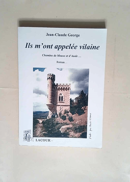 Ils m ont appelée vilaine  – Jean-Clau...