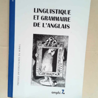 Linguistique et grammaire de l anglais  &#821...