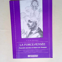 La force-pensée  – Félix Servranx