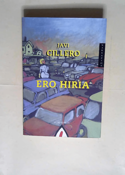 Ero hiria  - Javi Cillero