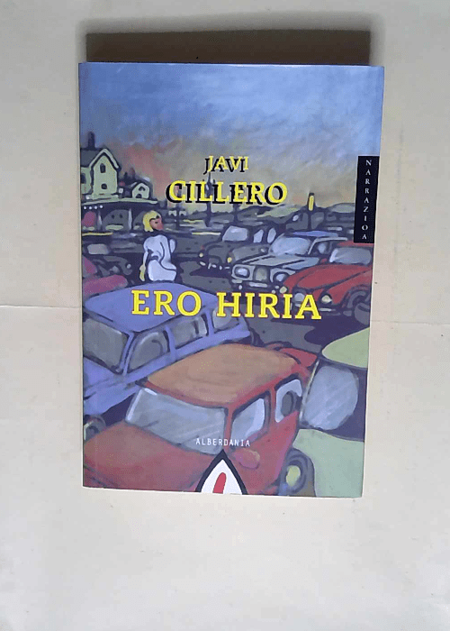 Ero hiria  – Javi Cillero