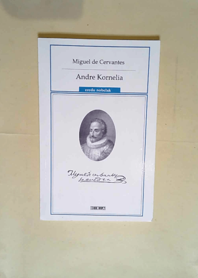 Andre Kornelia  - Miguel De Cervantes