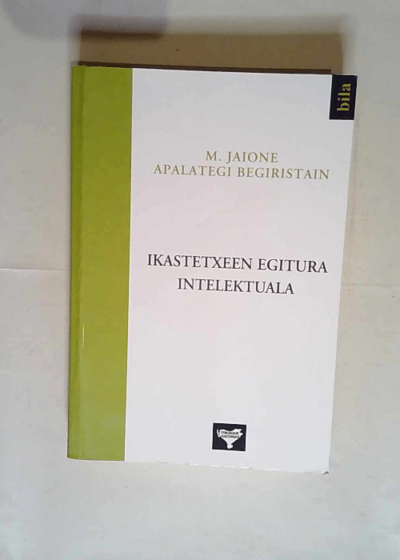 Ikastetxeen Egitura Intelektuala  - Jaione Apalategi Begiristain