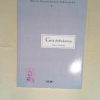 Gela Debekatua  – Mario Onaindia