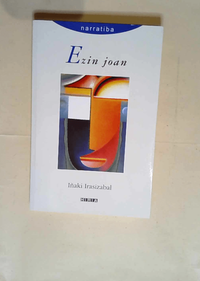 Ezin Joan  - Iñaki Irasizabal