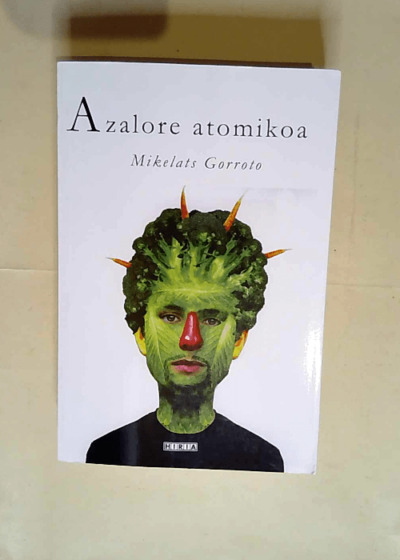 Azalore Atomikoa  - Mikelats Gorroto