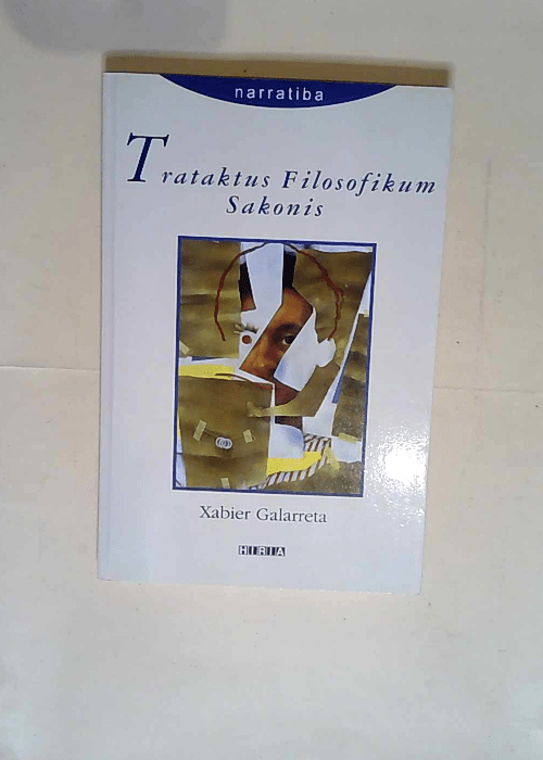 Trataktus Filosofikum Sakonis  – Xabier...