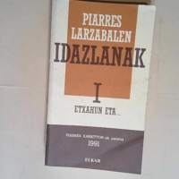 Piarres Larzabalen idazlanak 1  – Piarr...