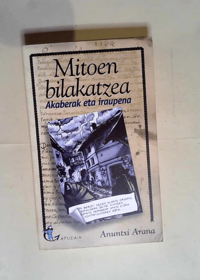 Mitoen Bilakatzea - Akaberak Eta Iraupena  - Arana