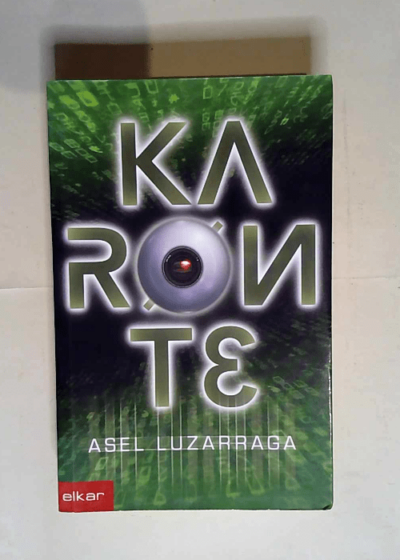 Karonte  - Asel Luzarraga Zarrabeitia